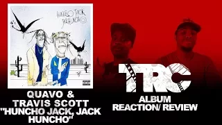 Huncho Jack Travis Scott & Quavo Reaction/ Review