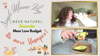 267 XL - Meer NATUURLIJK, Gezonder & Low Budget - Single Mama Vlog, The Flow of Life