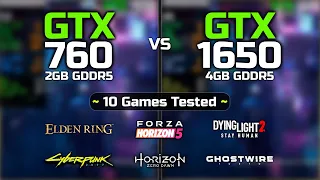 GTX 760 vs GTX 1650 | 10 Games Tested