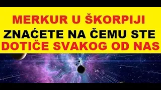 🎯OVAJ TRANZIT SVAKOG DOTIČE💥 ZNAĆETE NA ČEMU STE 💯 MERKUR U ŠKORPIJI  od 22. oktobra do 10.novembra