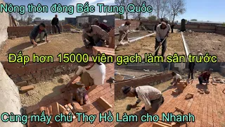 #376🇨🇳họp Chợ Ở Nông thôn Đông Bắc Trung Quốc,Dâu Việt Phụ Mấy chú Thợ Hồ đắp 15000 viên gạch ở sân