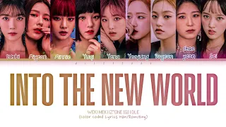 (G)I-DLE X IZ*ONE x WEKI MEKI, Into The New World (Cover) | Color Coded Lyrics Han/Rom/Eng