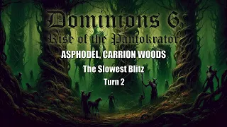 Dominions 6: The Slowest Blitz - Asphodel, Carrion Woods - Turn 2