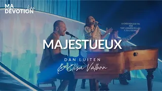 Majestueux - Dan Luiten & Eliza Valbon (Live)