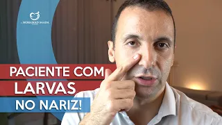 Larvas no Nariz