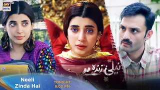 Neeli Zinda Hai - Episode 35 - Tonight at 8:00 PM Only On ARY Digital