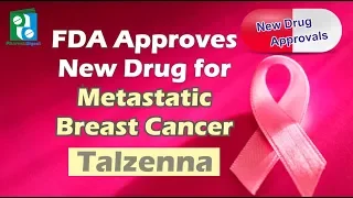 FDA Approves New Drug for Metastatic Breast Cancer