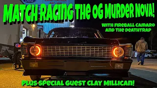 Match Racing The OG Murder Nova with Fireball Camaro and The DeathTrap! Trouble At The First Stop!