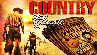Greatest Hits Classic Country Songs Of All Time With Lyrics 🤠 Best Of Old Country Songs Playlist 09