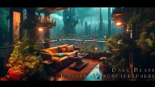 Xoraxes City - Dark Blade Runner Atmosphere | Meditation Journey to the Distant Planets