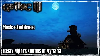 Relax Sounds of Myrtana Nights | Gothic 3 Ambient Mix | Music & Ambience World