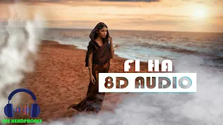 8D AUDIO 🎧 FI HA (2019 Remix)