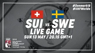 Switzerland - Sweden | Full Game | 2018 IIHF Ice Hockey World Championship