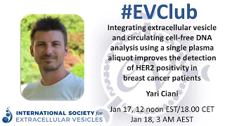 Yari Ciani: EVs and cfDNA to detect HER2 positivity in breast cancer