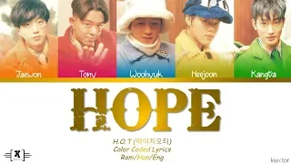 H.O.T (에이치오티) - "Hope" Lyrics [Color Coded Han/Rom/Eng]