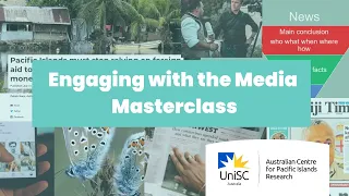 ACPIR Masterclass | Engaging with the Media