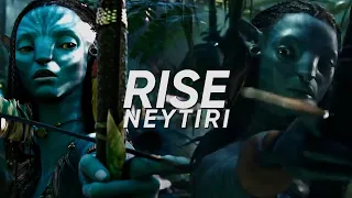 Neytiri || Rise