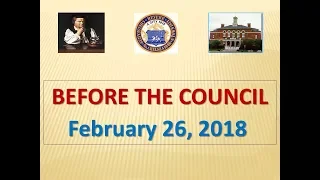 (02/26/18) Before The Council