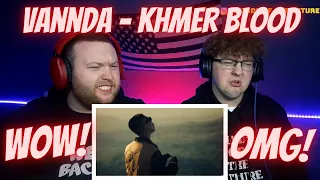 VANNDA - KHMER BLOOD (OFFICIAL MUSIC VIDEO) | Reaction!!