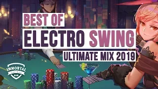 Best of ELECTRO SWING Ultimate Mix 2019 | All Or Nothing! | Vol. 3