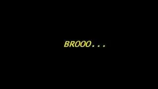 Bro Chant [The Broath] With Lyrics