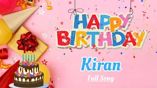 Happy Birthday Kiran Song || Happy Birthday To You || Happy Birthday Song