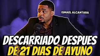 SE DESCARRIO DESPUÉS DE 21 DE AYUNO, escucha porque 😨 | ISMAEL ALCANTARA