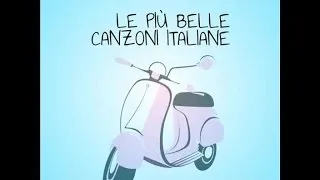 Le più belle canzoni italiane | Il meglio della musica italiana