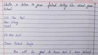 Write a letter to your friend telling him about your school ll Letter Writing in english