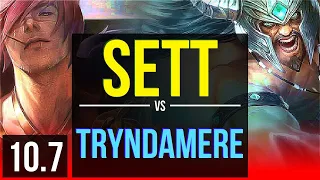 SETT vs TRYNDAMERE (TOP) (DEFEAT) | 3 early solo kills | NA Diamond | v10.7