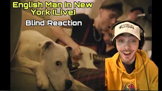 (I LOVE THEM) The Big Push - English Man In New York (Live) | Blind Reaction | Ian Taylor Reacts