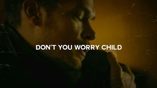 Klaus e Hope - Don’t you worry child (Tradução/Legendado)