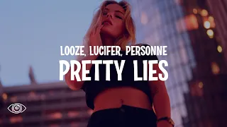 LOOZE, LUCIFER feat. Personne - Pretty Lies (Lyrics)