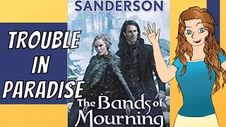 The Bands of Mourning Review | Brandon Sanderson | Mistborn Era 2