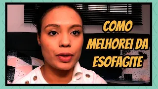 Esofagite|DICAS para melhorar o refluxo