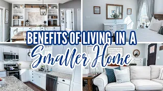 BENEFITS OF LIVING IN A SMALLER HOME
