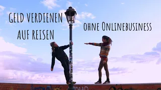 Reisen und Geld verdienen ohne Internet | Offline Business