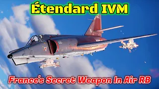 Étendard IVM - Surprisingly Capable In Air Battles [War Thunder]