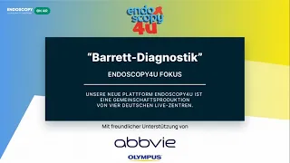 endoscopy4u FOKUS Staffel 1 Episode 1: Barrett-Diagnostik