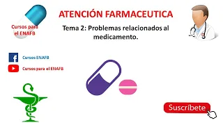 Tema 2: Problemas relacionados al medicamento.