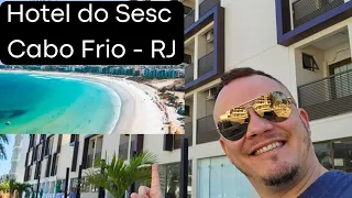 Tour no SESC DE CABO FRIO RJ - QUANTO PAGAMOS NA HOSPEDAGEM usando a carteirinha do sesc? Vlog 2023