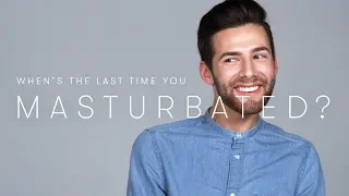 100 People Tell Us When They Last Masturbated | Keep It 100 | Cut