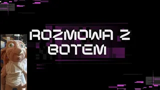 Rozmowa z robotem z fotowoltaiki :)