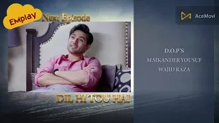 New! Dil Hi Tou Hai Episode 9 promo | Teaser| Review| Zoya Nasir | Ali Ansari | ARY Digital| EMplay