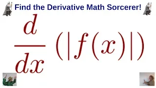 Formula for the Derivative of the Absolute Value of Any Function