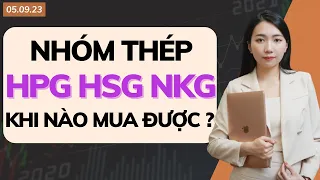 Nhóm cổ phiếu thép khi nào mua được: HPG HSG NKG VGS...