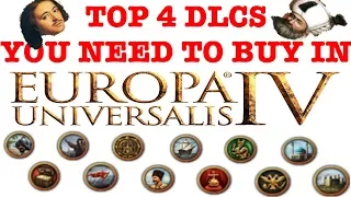 DLCs You Need to Buy in Europa Universalis 4