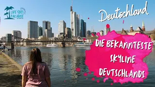 Deutschland • Frankfurt (a.M.) - Die bekannteste Skyline Deutschlands | Vlog #22