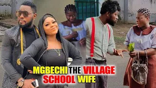 MGBECHI THE VILLAGE SCHOOL WIFE-DESTINY ETIKO/JERRY WILLIAMS 2022 NEW NIGERIAN BLOCKBUSTER MOVIE