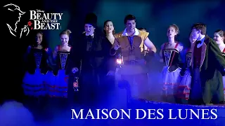 Beauty and the Beast Live- Maison Des Lunes